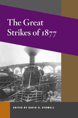 Great Strikes of 1877 New edition