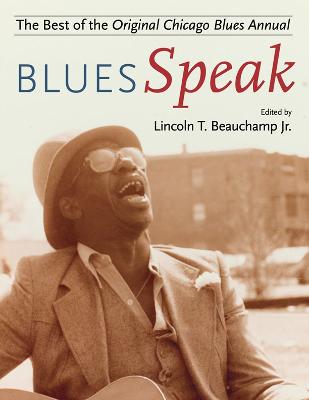 BluesSpeak: Best of the Original Chicago Blues Annual New edition