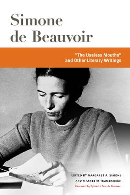 the Useless Mouths and Other Literary Writings New edition
