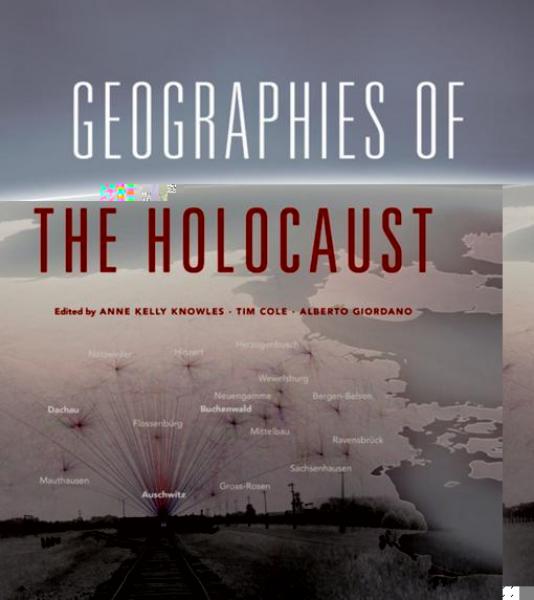 Geographies of the Holocaust