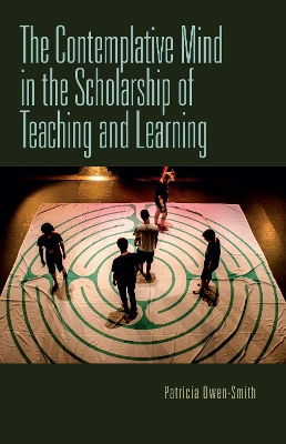 Contemplative Mind in the Scholarship of Teaching and Learning