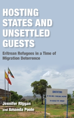 Hosting States and Unsettled Guests: Eritrean Refugees in a Time of Migration Deterrence