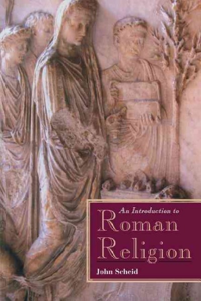 Introduction to Roman Religion Annotated edition