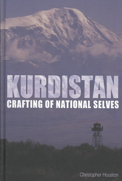 Kurdistan: Crafting of National Selves