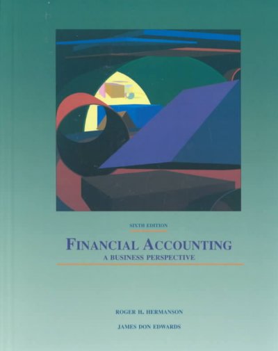 Financial Accounting: A Business Perspective 6th edition