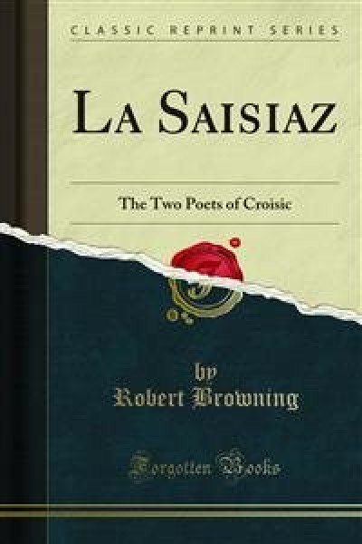 La Saisiaz: The Two Poets of Croisic