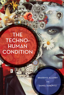 Techno-Human Condition