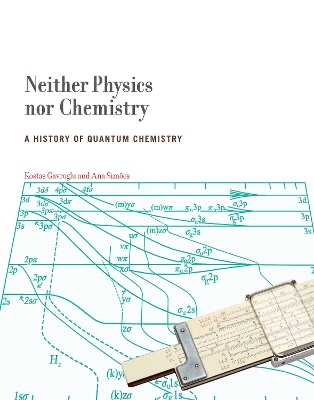 Neither Physics nor Chemistry: A History of Quantum Chemistry