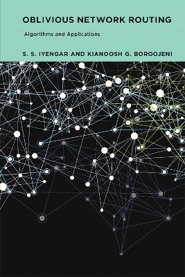 Oblivious Network Routing: Algorithms and Applications