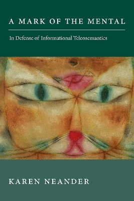 Mark of the Mental: In Defense of Informational Teleosemantics