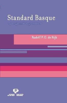 Standard Basque: A Progressive Grammar, Volume 44