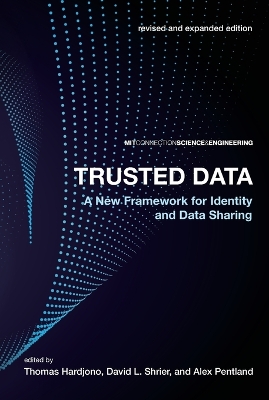 Trusted Data: A New Framework for Identity and Data Sharing revised and expanded edition