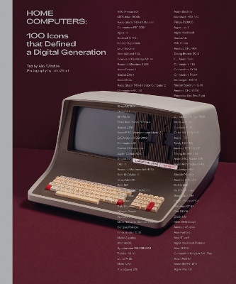 Home Computers: 100 Icons that Defined a Digital Generation
