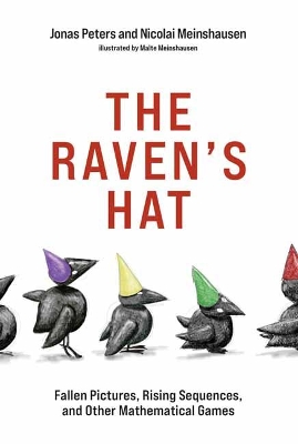 Raven's Hat: Fallen Pictures, Rising Sequences, and Other Mathematical Games