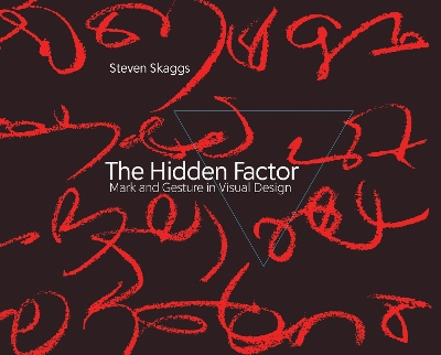 Hidden Factor: Mark and Gesture in Visual Design