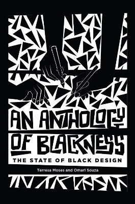Anthology of Blackness: The State of Black Design
