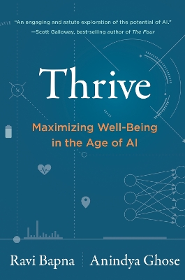Thrive: Maximizing Well-Being in the Age of AI