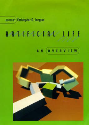 Artificial Life â€“ An Overview: An Overview