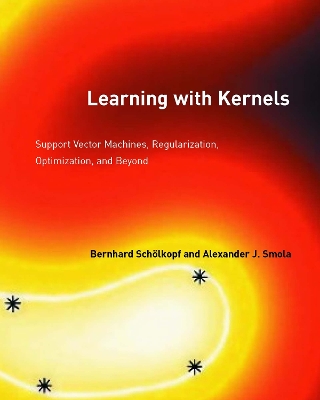 Learning with Kernels â€“ Support Vector Machines, Regularization, Optimization, and Beyond: Support Vector Machines, Regularization, Optimization, and Beyond
