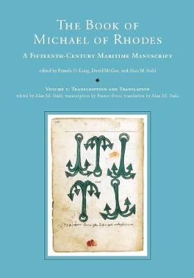 Book of Michael of Rhodes: A Fifteenth-Century Maritime Manuscript, Volume 2