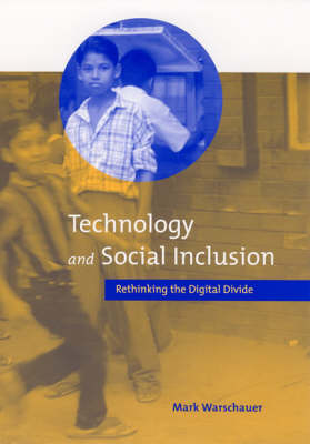 Technology and Social Inclusion: Rethinking the Digital Divide