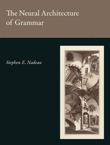 Neural Architecture of Grammar