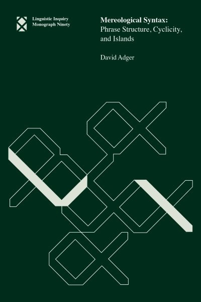 Mereological Syntax: Phrase Structure, Cyclicity, and Islands