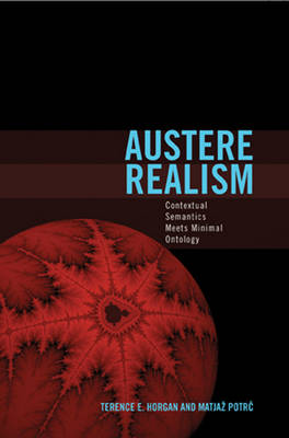 Austere Realism: Contextual Semantics Meets Minimal Ontology