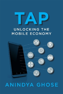 Tap: Unlocking the Mobile Economy