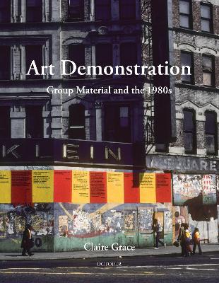 Art Demonstration: Group Material and the 1980s