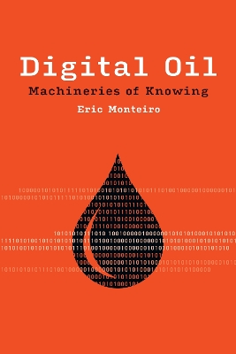 Digital Oil: Machineries of Knowing