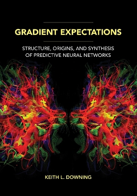 Gradient Expectations: Structure, Origins, and Synthesis of Predictive Neural Networks