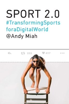 Sport 2.0: Transforming Sports for a Digital World