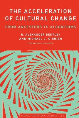 Acceleration of Cultural Change: From Ancestors to Algorithms