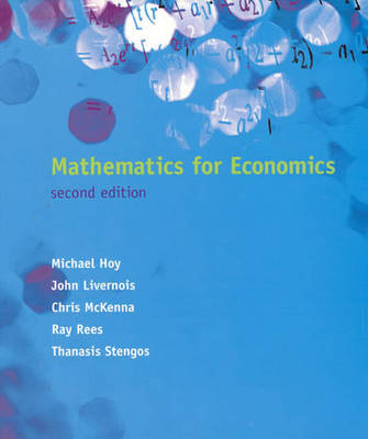 Mathematics for Economics 2nd Revised edition, International Student Edition