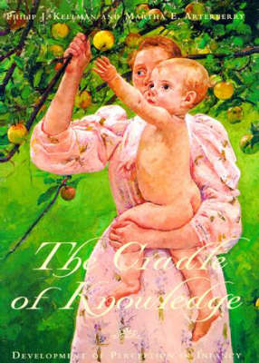 Cradle of Knowledge: Development of Perception in Infancy