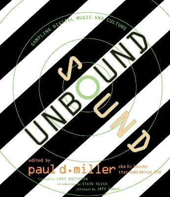 Sound Unbound: Sampling Digital Music and Culture