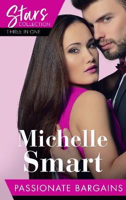 Mills & Boon Stars Collection: Passionate Bargains: The Perfect Cazorla Wife / the Russian's Ultimatum / Once a Moretti Wife