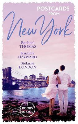 Postcards From New York: A Child Claimed by Gold / a Debt Paid in the Marriage Bed / a Dangerously  Sexy Secret
