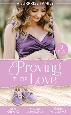 Surprise Family: Proving Their Love: Pregnant by the Texan (Texas Cattleman's Club: After the Storm) / the  Diplomat's Pregnant Bride / the Girl He'd Overlooked