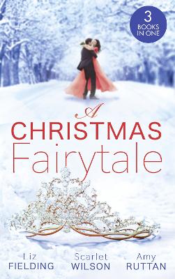 Christmas Fairytale: Mistletoe and the Lost Stiletto (the Fun Factor) / a Royal Baby for  Christmas / Unwrapped by the Duke