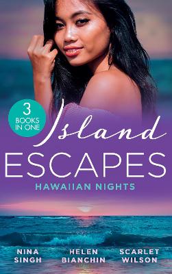 Island Escapes: Hawaiian Nights: Tempted by Her Island Millionaire / Alexei's Passionate Revenge / Locked  Down with the Army DOC