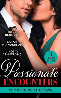 Passionate Encounters: Tempted By The Boss: Trapped with the Tycoon (Mafia Moguls) / Not the Boss's Baby / an Exception  to His Rule