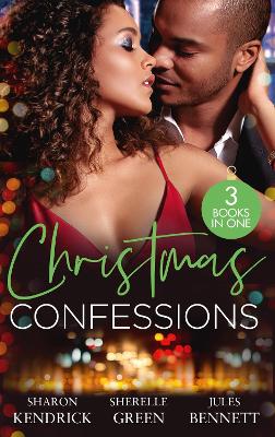 Christmas Confessions: His Contract Christmas Bride (Conveniently Wed!) / Her Christmas Wish /  Holiday Baby Scandal