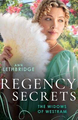 Regency Secrets: The Widows Of Westram: A Lord for the Wallflower Widow (the Widows of Westram) / an Earl for the  Shy Widow