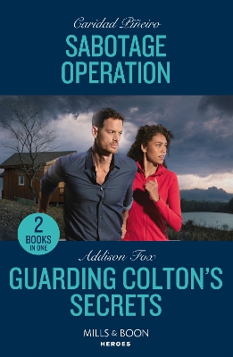 Sabotage Operation / Guarding Colton's Secrets: Sabotage Operation (South Beach Security: K-9 Division) / Guarding Colton's  Secrets (the Coltons of Owl Creek)
