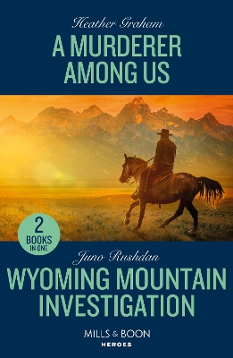 Murderer Among Us / Wyoming Mountain Investigation: A Murderer Among Us / Wyoming Mountain Investigation (Cowboy State Lawmen:  Duty and Honor)