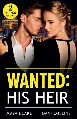 Wanted: His Heir: Crowned for His Son (Royals of Cartana) / Hidden Heir, Italian Wife