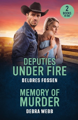 Deputies Under Fire / Memory Of Murder: Deputies Under Fire (Renegade Canyon) / Memory of Murder (Colby Agency: the  Next Generation)