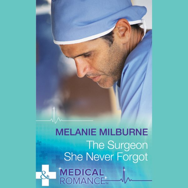 Surgeon She Never Forgot
